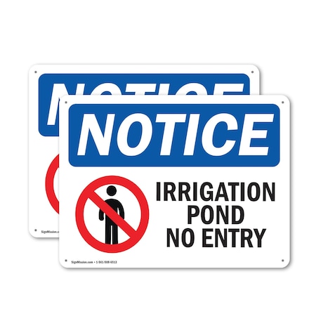 Signmission Irrigation Pond No Entry OSHA Notice Sign, Aluminum, 24in W x 18in L, 2PK OS-2PACK-NS-A-1824-L-13726